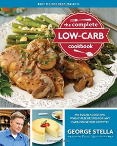 George Stella The Complete Low-Carb Cookbook